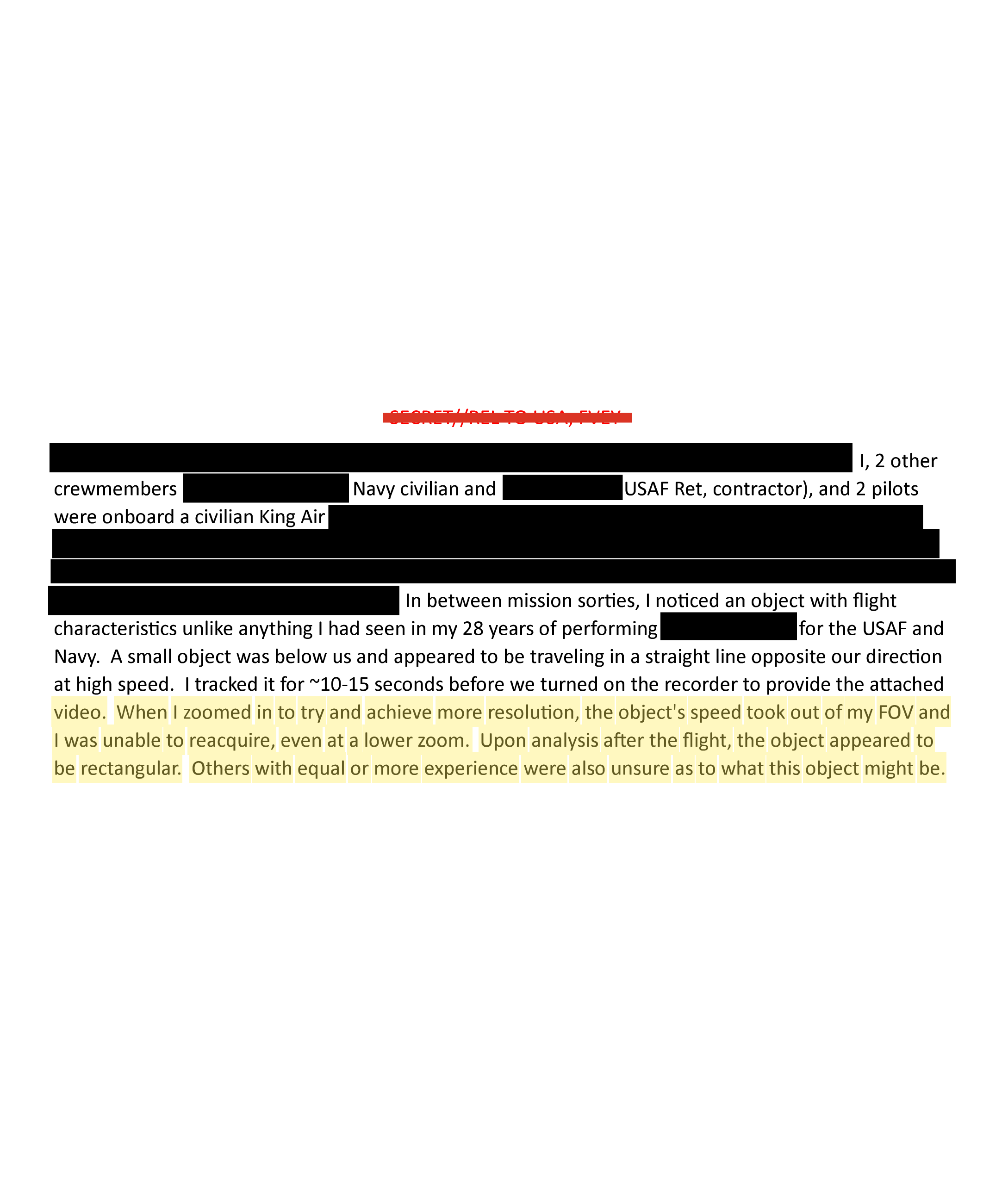 "Upon analysis after the flight, the object appeared to be rectangular." Highlight added by UFO Data.
