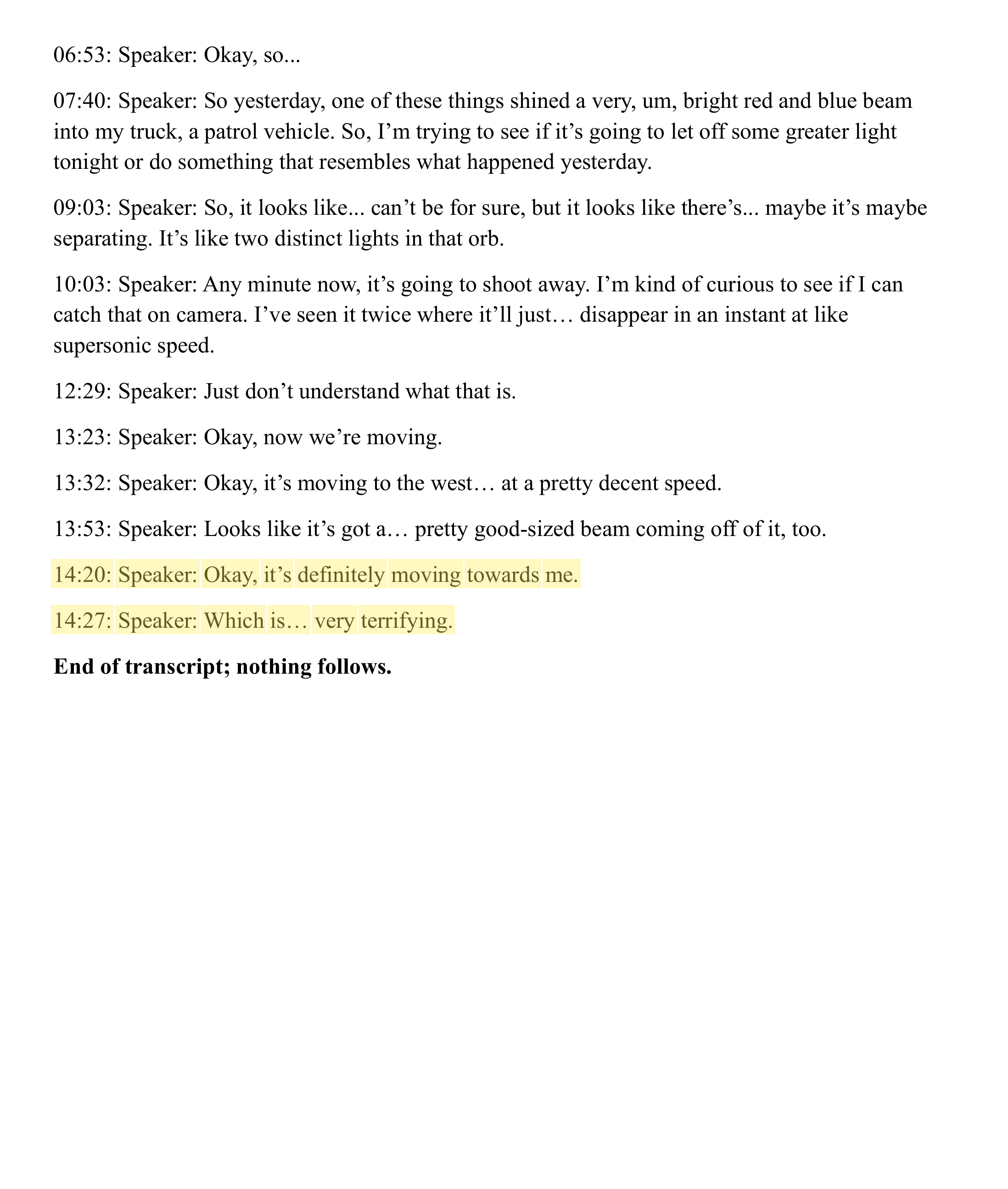 Page 2. "Okay, it's definitely moving towards me. Which is... very terrifying." Highlight added by UFO Data.